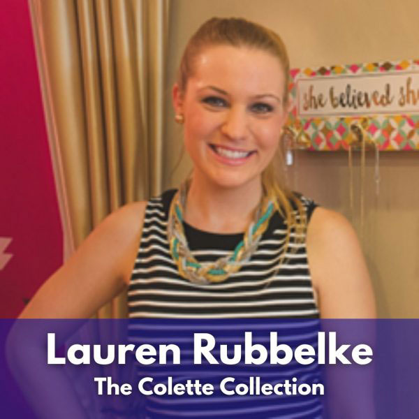 Lauren Rubbelke, of The Colette Collection
